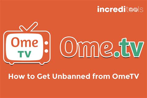 ome tv.|OMETV changed their 1 month standard bans to PERMANENT